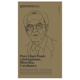 Pere Lluís Font: cristianisme, filosofia, Catalunya